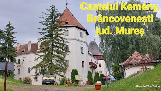 Castelul Kemény din Brâncovenești jud. Mureș