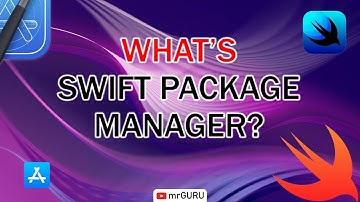 What’s Swift Package Manager? / mrGURU