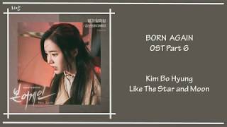 Born Again Ost Part 6 - Kim Bo Hyung (Like The Star and Moon) [Han|Rom|Eng] Lyrics