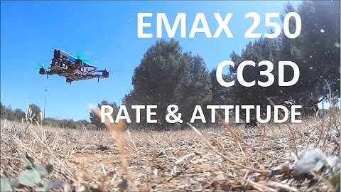 CC3D & EMAX 250 RACER - RATE AND ATTITUDE MODES TEST
