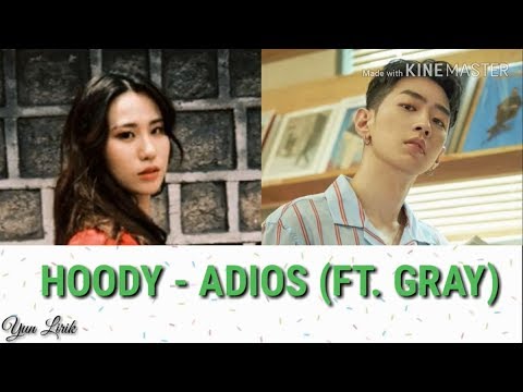 Hoody (후디) - Adios (안녕히) Feat. GRAY (Lyrics Color)