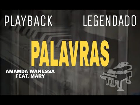 Playback - Palavras Amanda Wanessa feat. Mary #ComLegenda