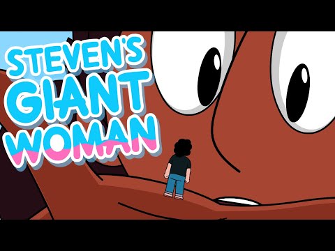 Steven's Giant Woman