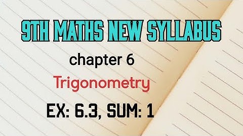 TN 9th maths trigonometry ex 6.3 sum 1 new syllabus in tamil
