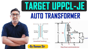 AUTO TRANSFORMER (DEMO LECTURE ) | TARGET UPPCL-JE 2021-22  | ELECTRICAL ENGINEERING BY RAMAN SIR