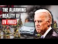 Why Are EVs Bursting into Flames? The Untold Truth Behind Electric Car Fires