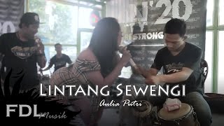 Lintang Sewengi - Aulia Putri ( Live Perfome @fdlmusik2269 ) HS Audio Sound System