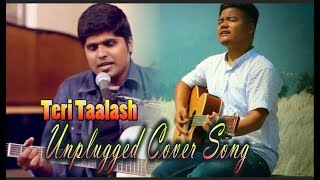 Video thumbnail of "Teri Taalash, Amit Kamble, Unplugged Cover Song."