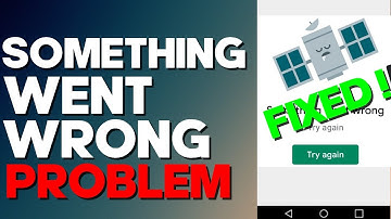 How to Fix Google Play Store Something Went Wrong on any Android Phone 2022