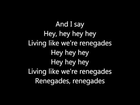 X Ambassadors -  Renegades - Lyrics