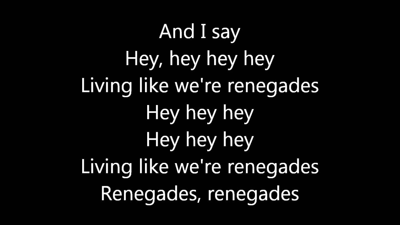 X Ambassadors    Renegades   Lyrics