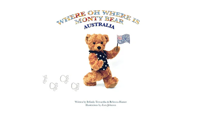 Where Oh Where Is Monty Bear - Australia by Rebecc...