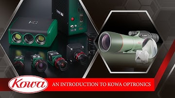 An introduction to Kowa Optronics