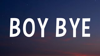 Chlöe - Boy Bye (Lyrics)