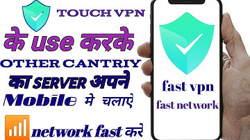 Touch VPN All counutry Proxy full unblock premium version || fast network