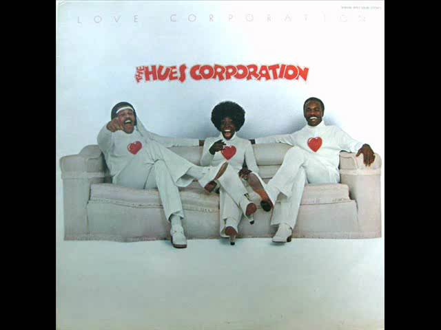Hues Corporation - Love Corporation