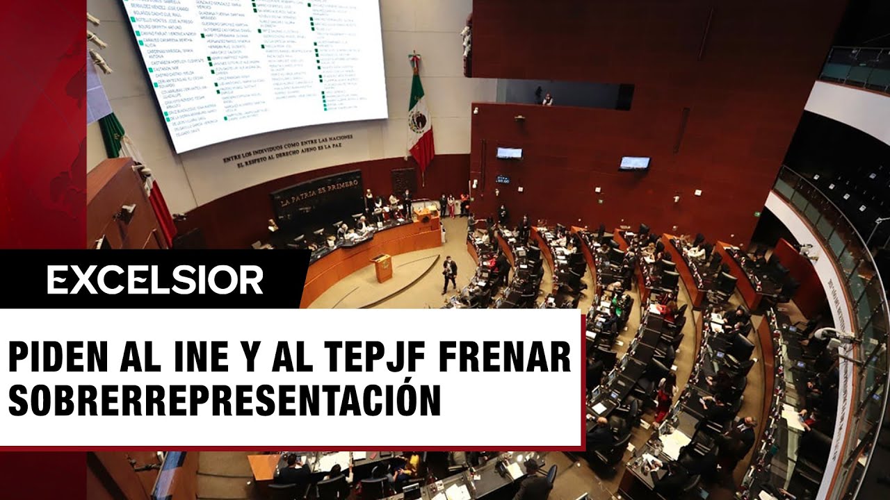 Coparmex pide al INE y al TEPJF rechazar la sobrerrepresentación - YouTube