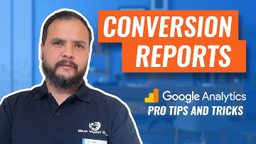 Getting more from your Website with Google Analytics - Conversion Reports