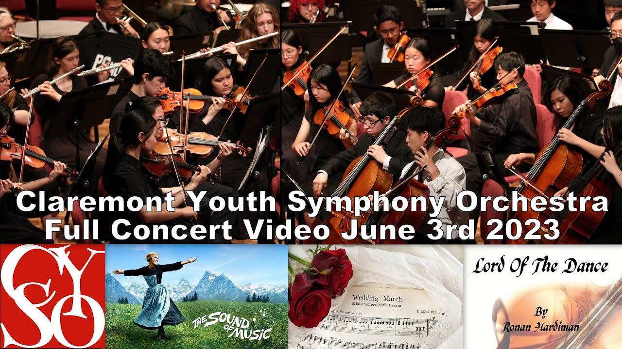 Claremont Youth Symphony Orchestra (CYSO) Full Concert June 3rd, 2023