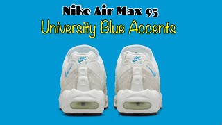 Nike Air Max 95 University Blue Accents