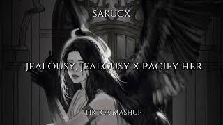 Jealousy Jealousy X Pacify Her