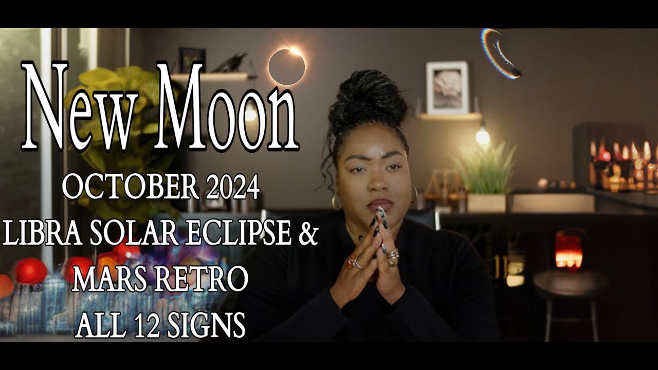 ALL ZODIAC SIGNS What Is Starting For You New Moon October 2024 Zodiac ...