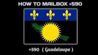 HOW TO MAILBOX +590 ( GUADELOUPE  ) 🇬🇵 WITH AUDIO | COMO BUZONEAR +590 CON AUDIO |  BY: N-LAN YT