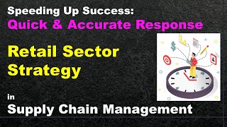 Speeding Up Success: Quick and Accurate Response in Supply Chain Management | in Hindi | SCY036