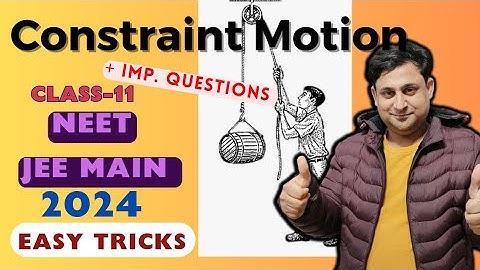 Constraint Motion ( Easy Tricks) #target neet | physics with jha sir