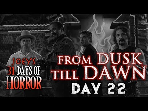 From Dusk Till Dawn (1996) - 31 Days of Horror | JHF