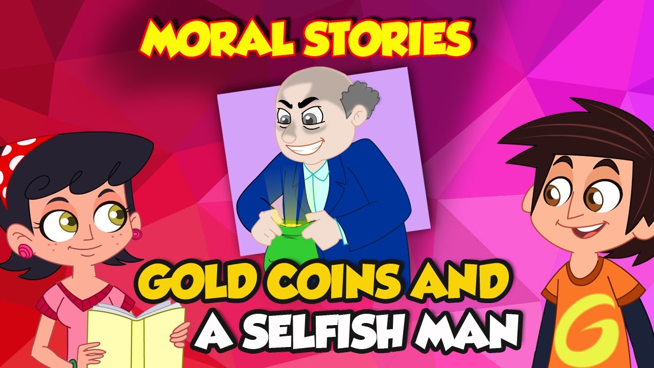 Gold Coins And A Selfish Man Moral Stories FunKiddzTV Morals 
