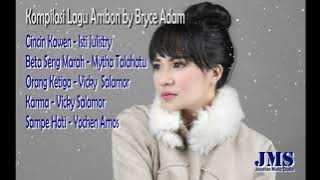 Kumpulan Lagu Ambon (Cover) by Bryce Adam