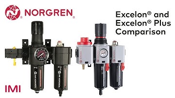 Comparing Air Preparation Solutions - Excelon® and Excelon® Plus