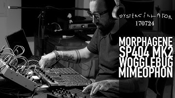 170724 / Sp404 mk2  - Morphagene - Microfreak