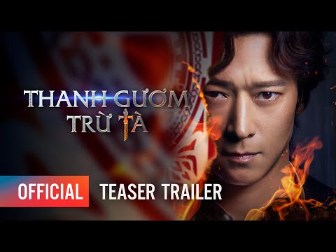THANH GƯƠM TRỪ TÀ - Teaser Trailer | Khởi chiếu: 06.10.2023