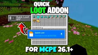 Quick Loot Mod for MCPE v26+ | New Quick Loot Addon for Minecraft PE