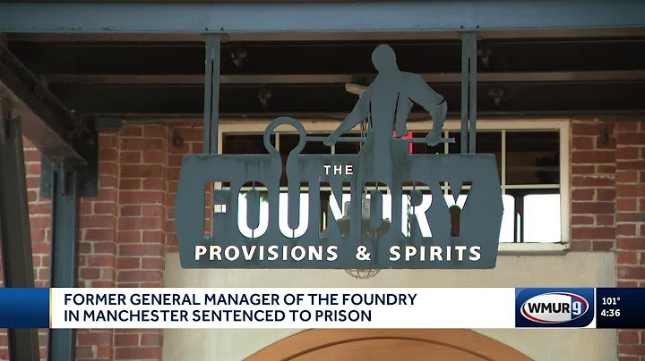 Former general manager of the foundry in Manchester sentenced to prison