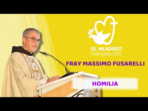 33. FESTIVAL DE LA JUVENTUD HOMILIA: Fray Massimo Fusarelli, Ministro general de OFM