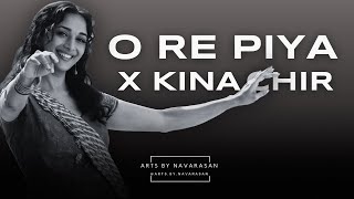 O Re Piya x Kina Chir I Navarasan I The PropheC I Salim - Sulaiman I Aaja Nachle