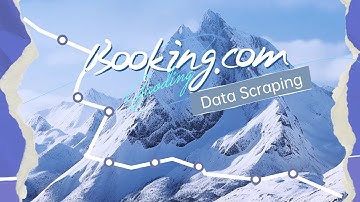 How to scrape data from Booking.com