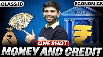 Money and Credit | New One Shot | Class 10 Economics CBSE 2025-26
