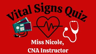 CNA Vital Signs Review Quiz | Test your knowledge |  #LearnWithNicole