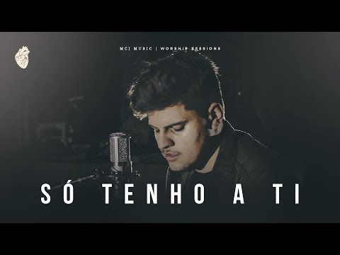 Só Tenho A Ti // Gui Brazil - MCI Music