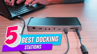 Top 5 Best Docking Stations Review in 2022