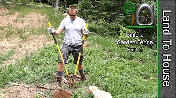 Build a Garden Fence Part 1 of 2