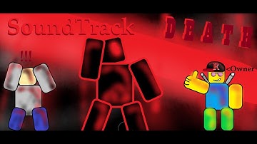 D  E  A  T  H  SoundTrack [Roblox - RNG Fights]