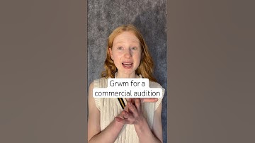 grwm for an audition in a commercial !!