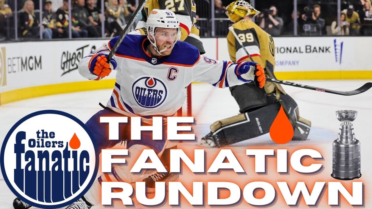 Edmonton Oilers Game Rundown GAME 2 Edmonton Oilers Vegas Golden