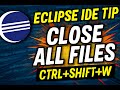 🧹🗂️ SC)NO03 — Single Shot: Close All Files (Ctrl+Shift+W) | Eclipse IDE Tips ⚡ | ThopThiruTech