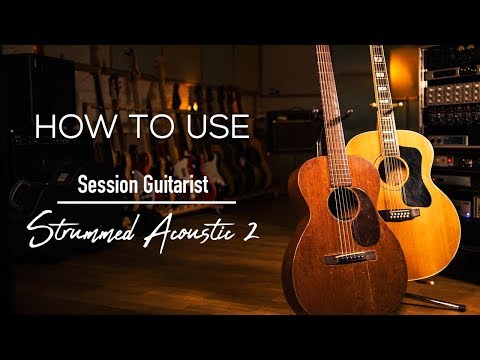 how-to-effectively-use-native-instruments-session-guitarist---strummed-acoustic-2